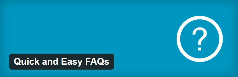 Quick and Easy FAQs